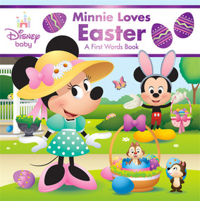 Disney Baby: Minnie Loves Easter (A First Words Book) by Disney Book Group, Jerrod Maruyama, 9781368092968
