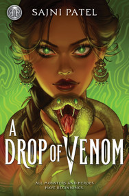 Rick Riordan Presents: A Drop of Venom - 9781368113021 by Sajni Patel, 9781368113021