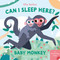 Can I Sleep Here Baby Monkey by Ella Bailey, 9781838742218