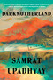 Darkmotherland by Samrat Upadhyay, 9781641294720