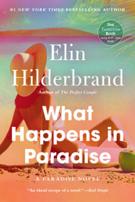 What Happens in Paradise by Elin Hilderbrand, 9780316584104