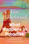 What Happens in Paradise by Elin Hilderbrand, 9780316584104