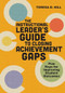 The Instructional Leader's Guide to Closing Achievement Gaps (Five Keys for Improving Student Outcomes) by Teresa D. Hill, 9781416632894