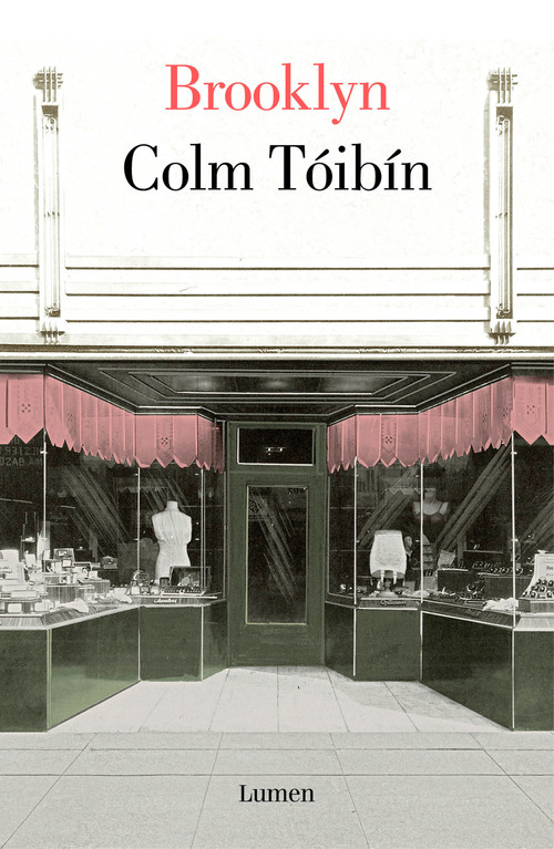 Brooklyn / Brooklyn: A Novel (Spanish Edition) by Colm Tóibín, 9788426402899