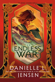 The Endless War by Danielle L. Jensen, 9780593975275