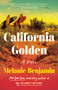 California Golden (A Novel) - 9780593497876 by Melanie Benjamin, 9780593497876