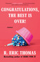 Congratulations, The Best Is Over! (Essays) - 9780593496282 by R. Eric Thomas, 9780593496282