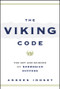 The Viking Code (The Art and Science of Norwegian Success) by Anders Indset, 9781394288762