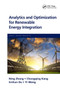 Analytics and Optimization for Renewable Energy Integration by Ning Zhang, Chongqing Kang, Ershun Du, Yi Wang, 9781032401638