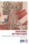 Rhetoric in the Flesh (Trained Vision, Technical Expertise, and the Gross Anatomy Lab) by T. Kenny Fountain, 9780415741026