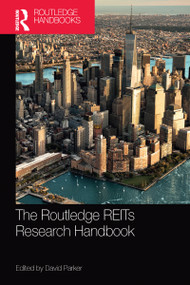 The Routledge REITs Research Handbook by David Parker, 9781032094618