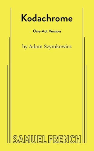 Kodachrome (One-Act Version) by Clare Barron, 9780573709821