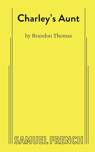 Charley's Aunt by Brandon Thomas, 9780573606922