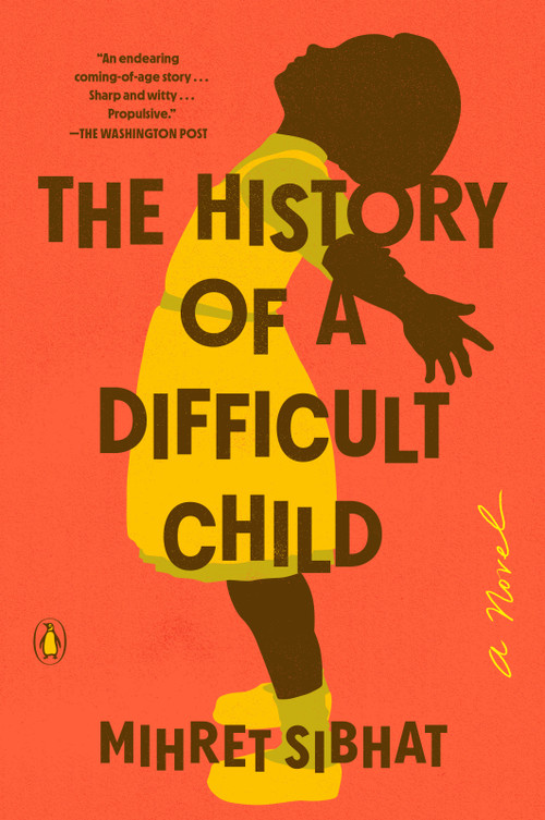 The History of a Difficult Child (A Novel) - 9780593298633 by Mihret Sibhat, 9780593298633