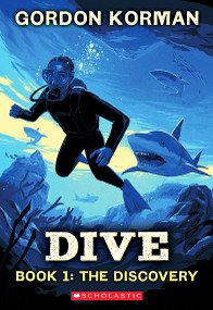 Dive #1: The Discovery by Gordon Korman, 9781546142232