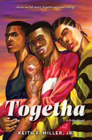 Togetha by Keith F. Miller, Jr., 9780063264977