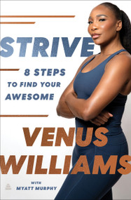 Strive (8 Steps to Find Your Awesome) - 9780063278233 by Venus Williams, 9780063278233