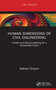 Human Dimensions of Civil Engineering (Context and Decision-Making for a Sustainable Future) by Kathryn Terzano, 9781032490700