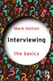 Interviewing: The Basics by Mark Holton, 9781032274409