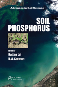 Soil Phosphorus by Rattan Lal, B.A. Stewart, 9781032097718