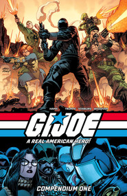 G.I. JOE: A Real American Hero! Compendium One by Larry Hama, Herb Trimpe, Bob McLeod, 9781534371507