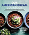 Our American Dream Cookbook (Favorite Recipes & Inspiring Journeys of 80 Culinary Trailblazers from Samuel Adams Brewing the American Dream) by Jennifer  Glanville Love, Jim Koch, Brewing the American Dream, 9798990485600