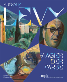 Rudolf Levy (Magier der Farbe) (German Edition) by Steffen Egle, Sören Fischer, Annette Reich, 9783422801660