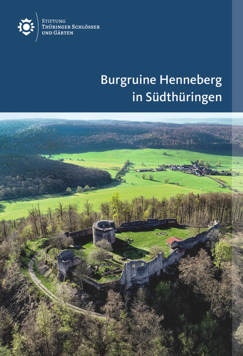 Burgruine Henneberg in Südthüringen (German Edition) by Ines Spazier, Doris Fischer, 9783422801721