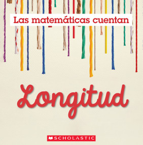Longitud (Las Matemáticas Cuentan): Length (Math Counts in Spanish) by Henry Pluckrose, 9781546133797