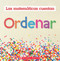 Ordenar (Las Matemáticas Cuentan): Sorting (Math Counts in Spanish) by Henry Pluckrose, 9781546133827