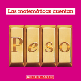 Peso (Las Matemáticas Cuentan): Weight (Math Counts in Spanish) by Henry Pluckrose, 9781546133896