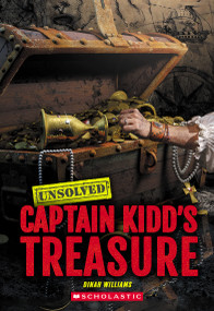 Captain Kidd's Treasure (Unsolved) - 9781546141617 by Dinah Williams, 9781546141617