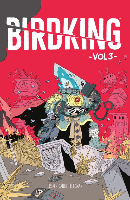 Birdking Volume 3 by Daniel Freedman, CROM, 9781506726090