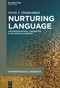 Nurturing Language (Anthropological Linguistics in an African Context) by Gerrit J. Dimmendaal, 9783111522722