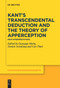 Kant's Transcendental Deduction and the Theory of Apperception (New Interpretations) by Giuseppe Motta, Dennis Schulting, Udo Thiel, 9783111523309