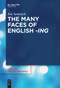 The Many Faces of English -ing by Xin Sennrich, 9783111530901