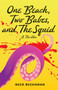One Beach, Two Babes, and The Squid by Buck Buchanan, 9781684427802