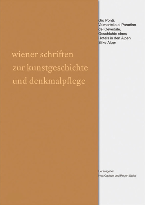 Gio Ponti (Valmartello al Paradiso del Cevedale. Geschichte eines Hotels in den Alpen) (German Edition) by Silke Alber, 9783422071292