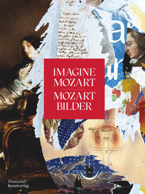IMAGINE MOZART | MOZART BILDER (German Edition) by Mozartfest Würzburg, Damian Dombrowski, Andrea Gottdang, Ulrich Konrad, Carolin Goll, Dimitra Will, 9783422986411