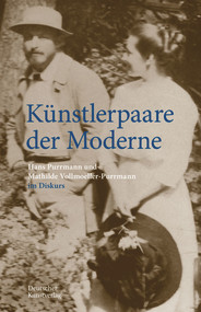 Künstlerpaare der Moderne (Hans Purrmann und Mathilde Vollmoeller-Purrmann im Diskurs) (German Edition) by Felix Billeter, Maria Leitmeyer, 9783422986503