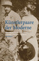 Künstlerpaare der Moderne (Hans Purrmann und Mathilde Vollmoeller-Purrmann im Diskurs) (German Edition) by Felix Billeter, Maria Leitmeyer, 9783422986503