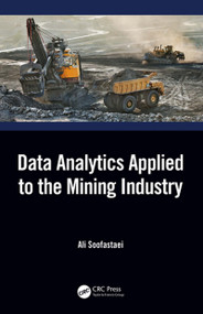 Data Analytics Applied to the Mining Industry by Ali Soofastaei, 9780367612245