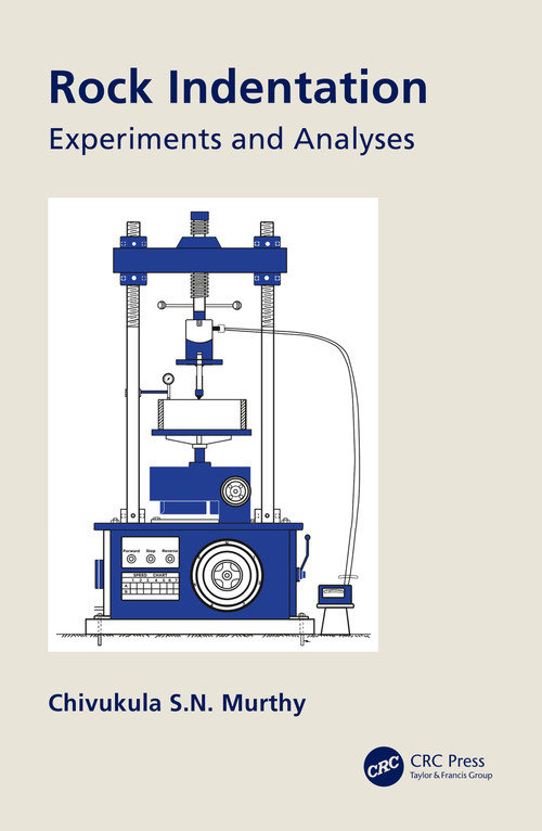 Rock Indentation (Experiments and Analyses) by Chivukula Murthy, 9781032008455
