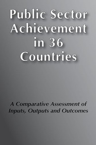 Countries Compared on Public Performance (A Study of Public Sector Performance in 36 Countries) by Benedikt Goderis, 9789037707410