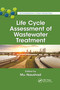 Life Cycle Assessment of Wastewater Treatment by Mu. Naushad, 9781032339207