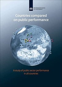 Public Sector Performance in the Netherlands (Comparing the Achievements of 28 OECD-Countries SCP-Publication 2011-34) by Jedid-Jah Jonker, Jeroen Boelhouwer, Sjoerd Kooiker, Evert Pommer, Saskia Jansen, 9789037705843