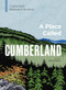 A Place Called Cumberland by Cumberland Museum & Archives, Rhonda Bailey, 9781773272511