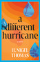 A Different Hurricane by H. Nigel Thomas, 9781459754065