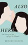Also Here by Brooke Randel, 9781948954976