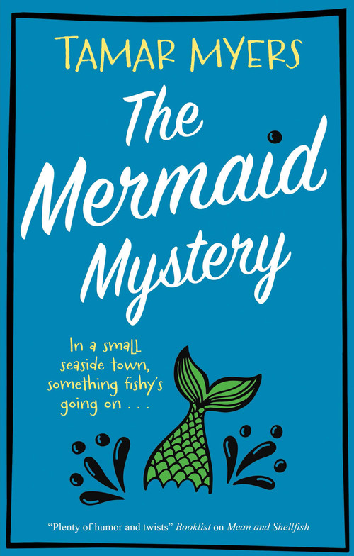 The Mermaid Mystery by Tamar Myers, 9781448313198